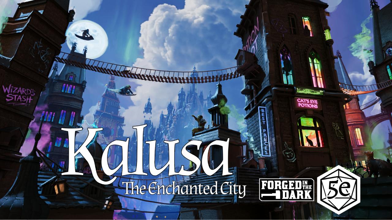 Kalusa: The Enchanted City
