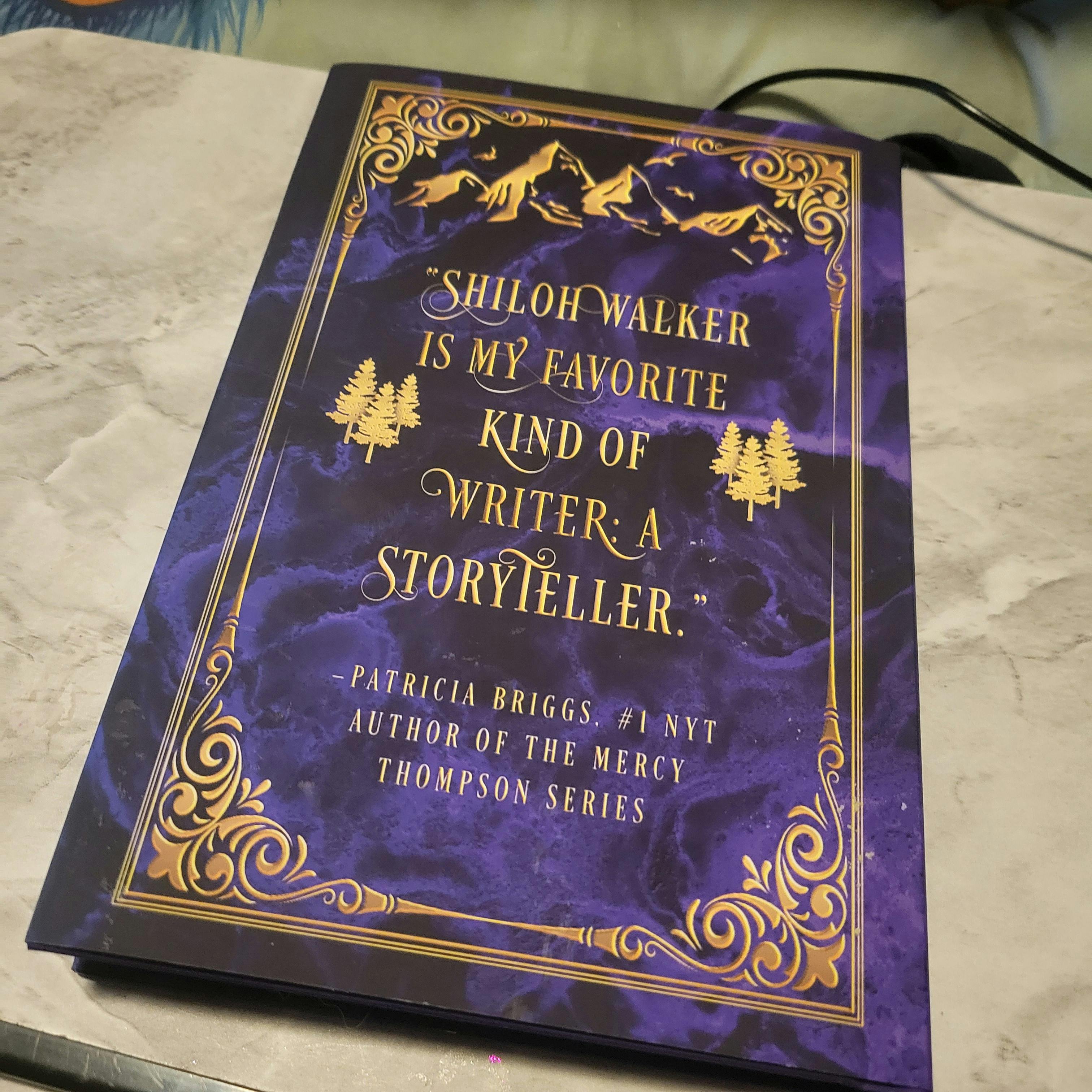 Shiloh Walker is my favorite kind of writer...a storyteller quote from the back of the hardback - quote by Patricia Briggs/alt>