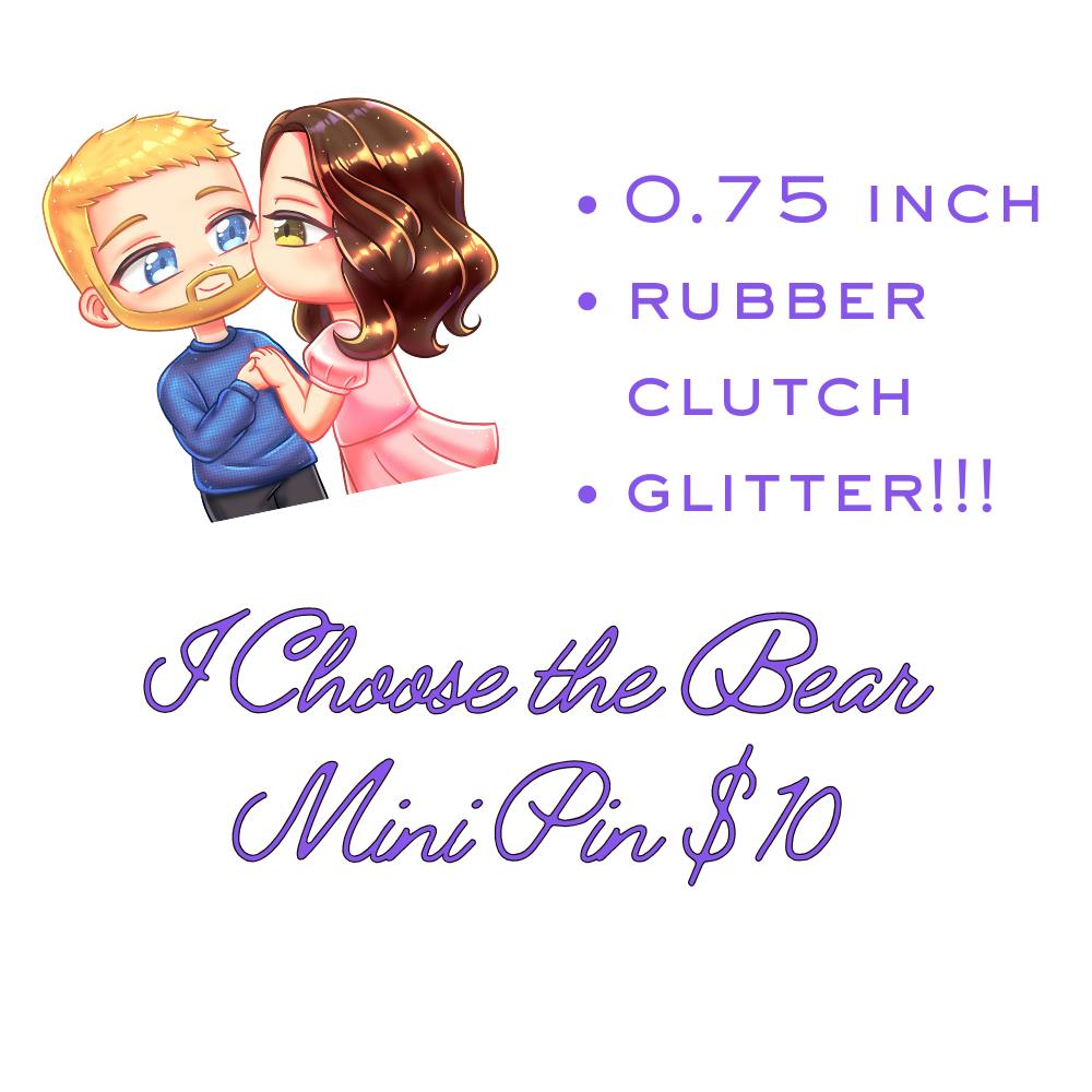 I Choose the Bear Mini Pin