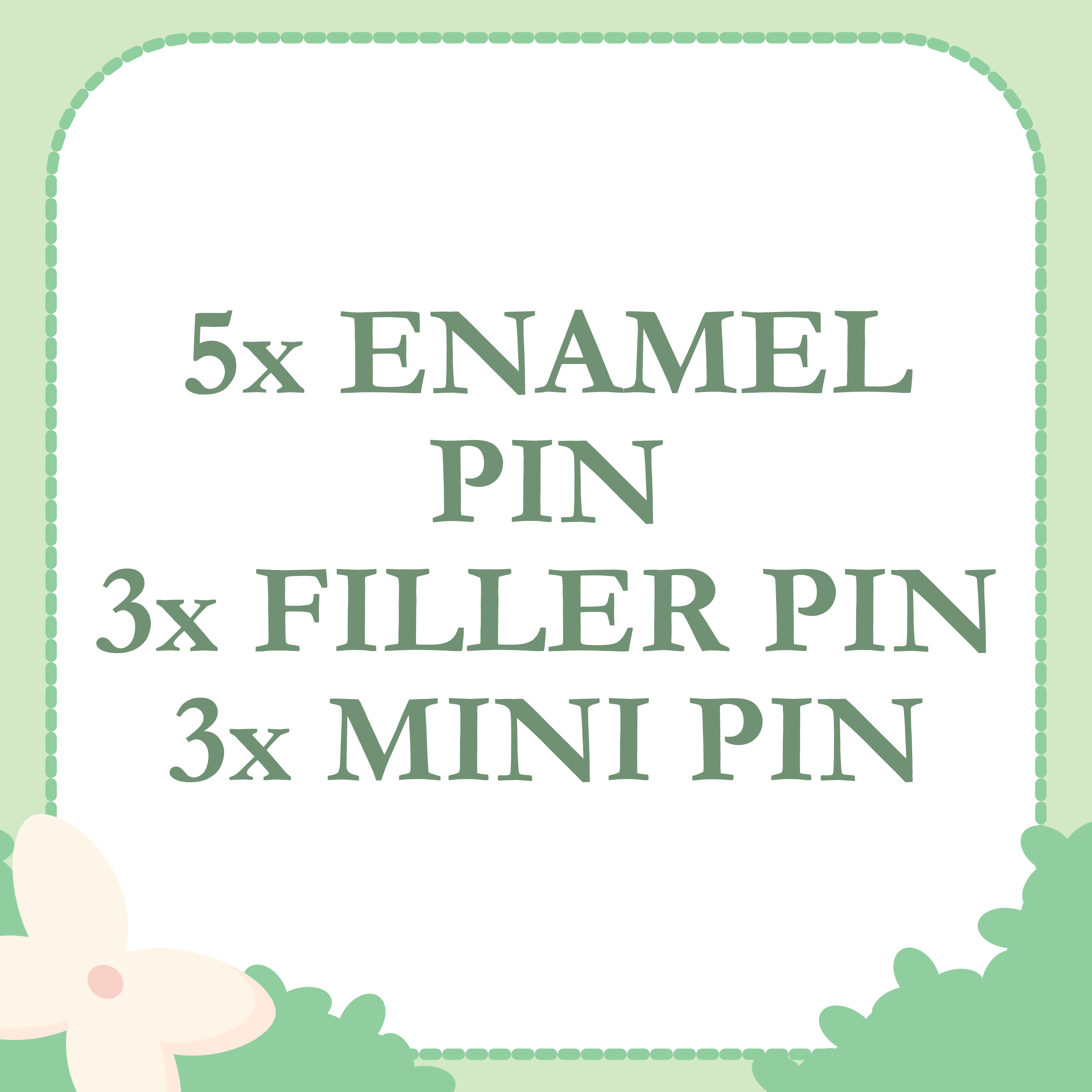 [EARLY BIRD] 5x Enamel Pin + 3x Mini Pin + 3x Filler Pin