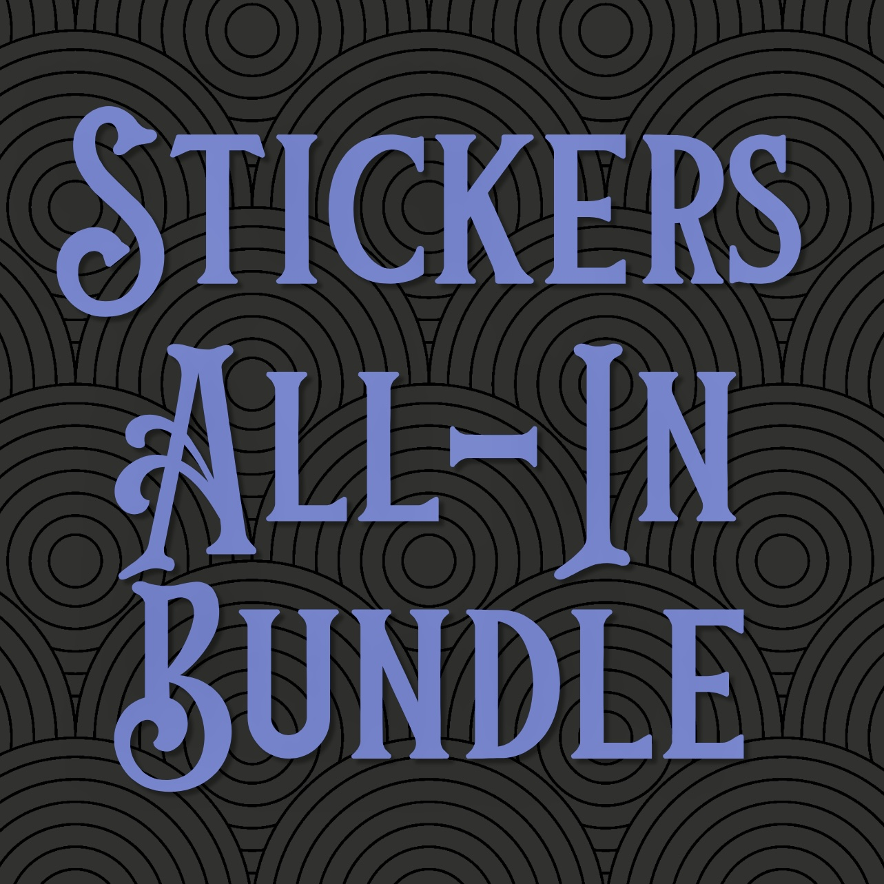 Stickers All-In Bundle