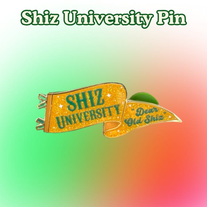 Dear Ol Shiz Pin