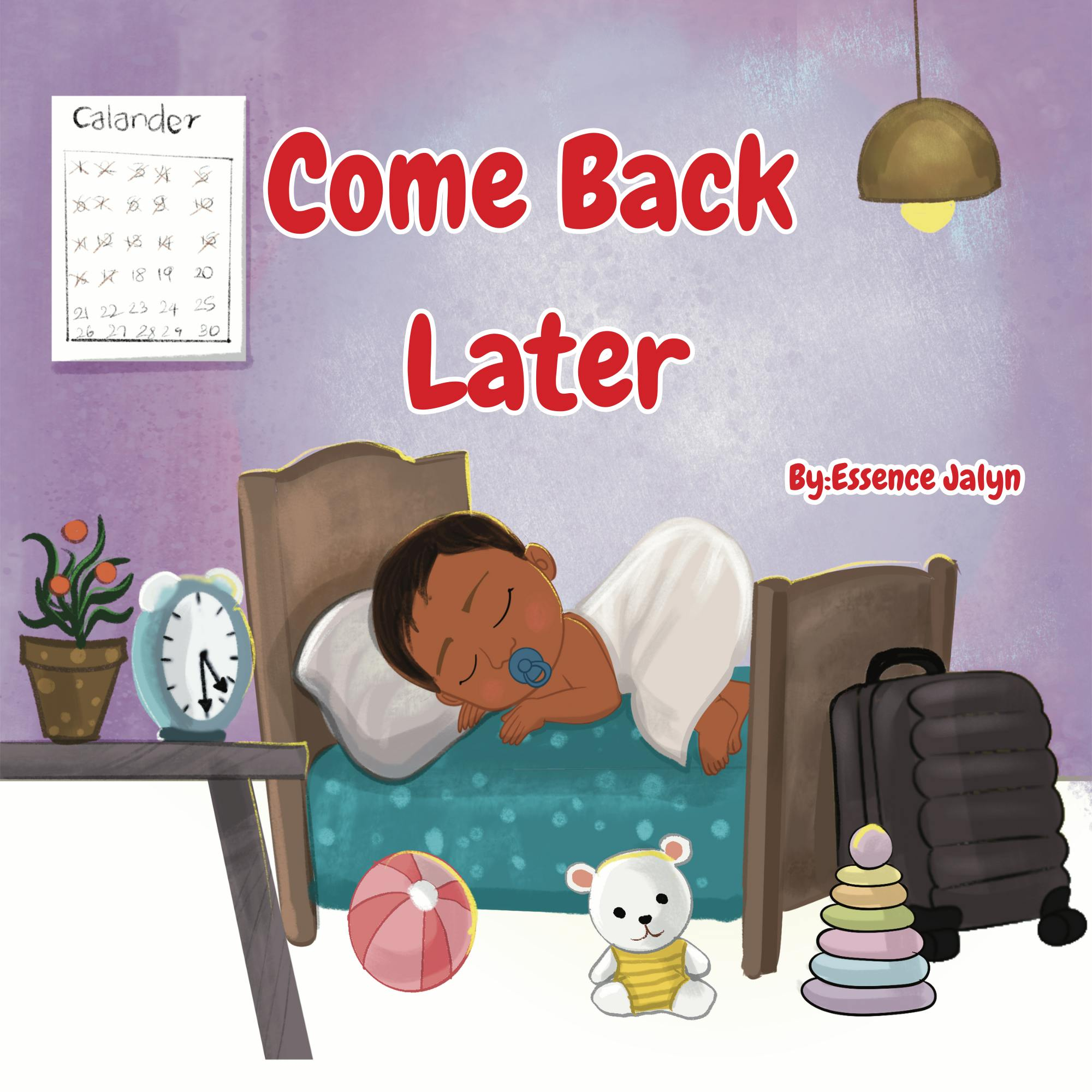 Come Back Later