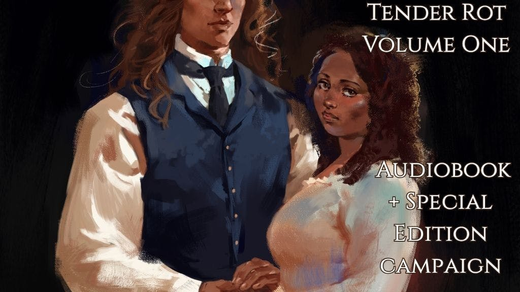 Tender Rot Audiobook + Special Edition Campaign