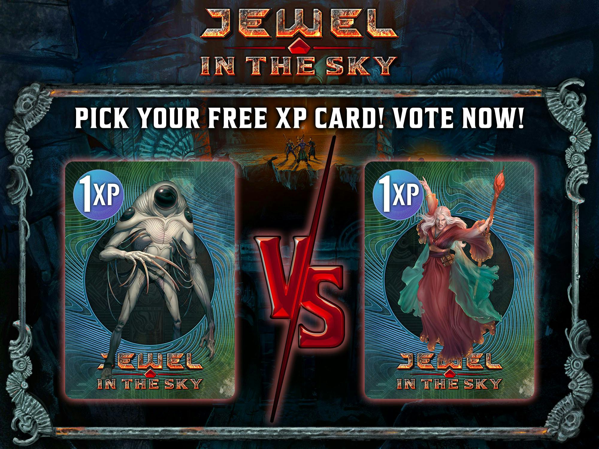 Image showing the Jewel in the Sky logo above two cards, with a "vs." between them and the text "Pick your free XP card! Vote now!" One card shows a strange being that might be a creature, or might be a person in a weird spacesuit; the other shows a fantasy mage in swirling red robes brandishing a staff.
