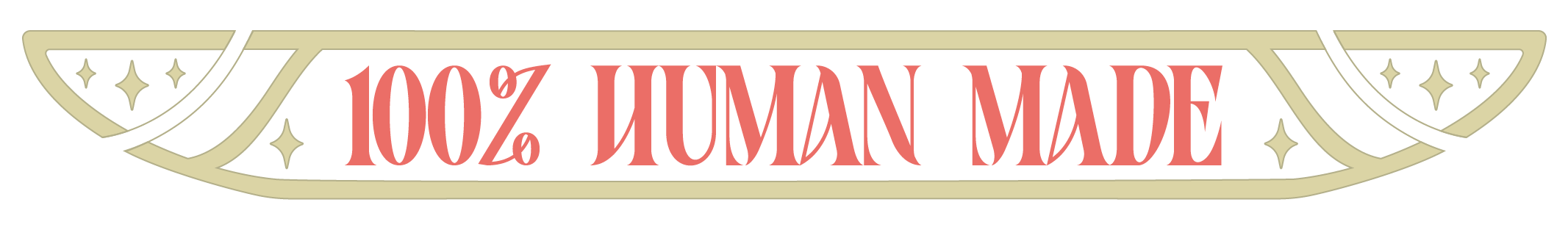 100% Human Made