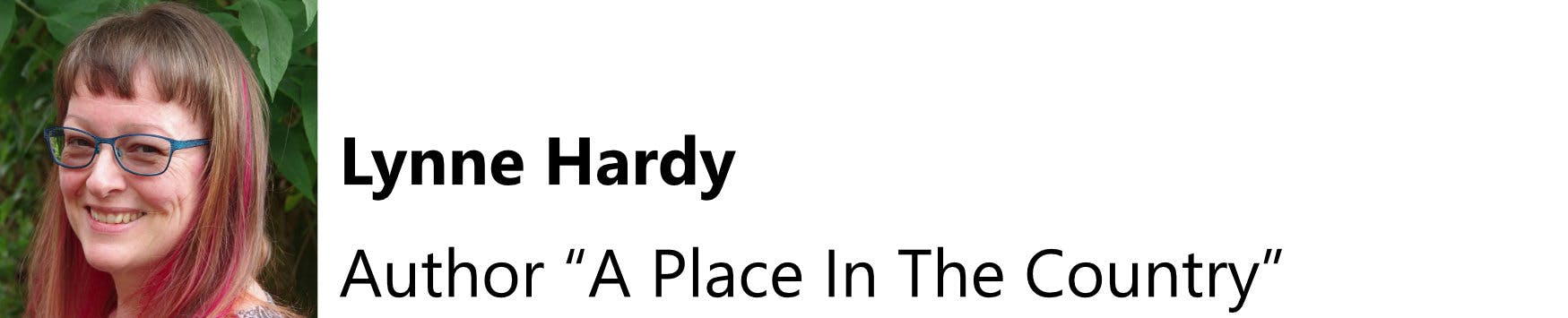 Lynne Hardy: Author "A Place In The Country"