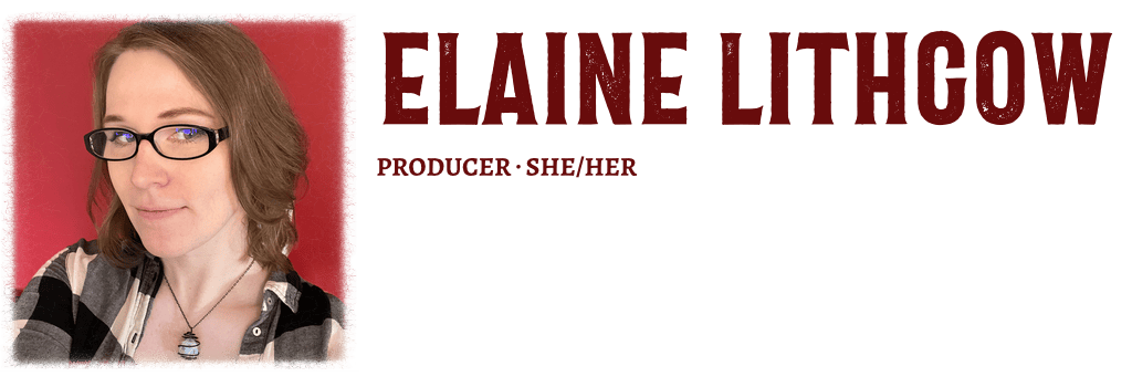 A picture of Elaine Lithgow, producer, she/her