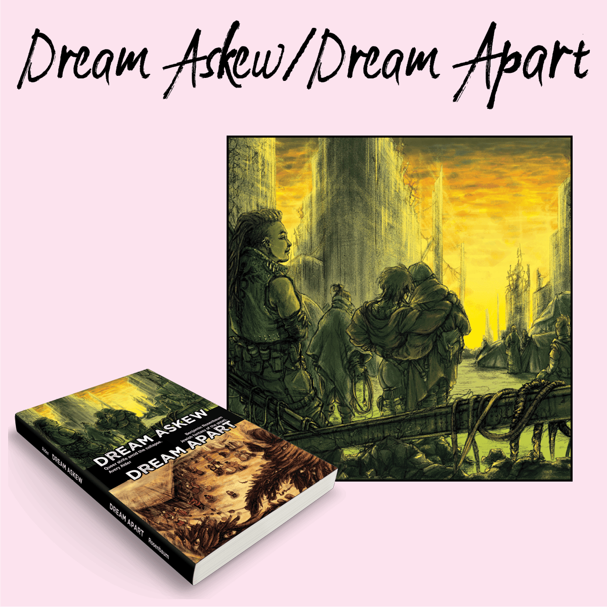 Dream Askew / Dream Apart (Softcover)