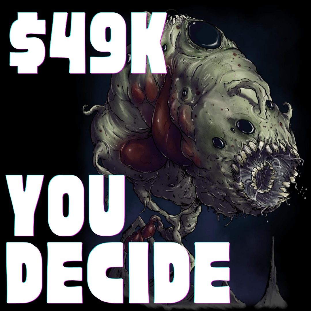 $49k: New Monster decided by YOU!!!