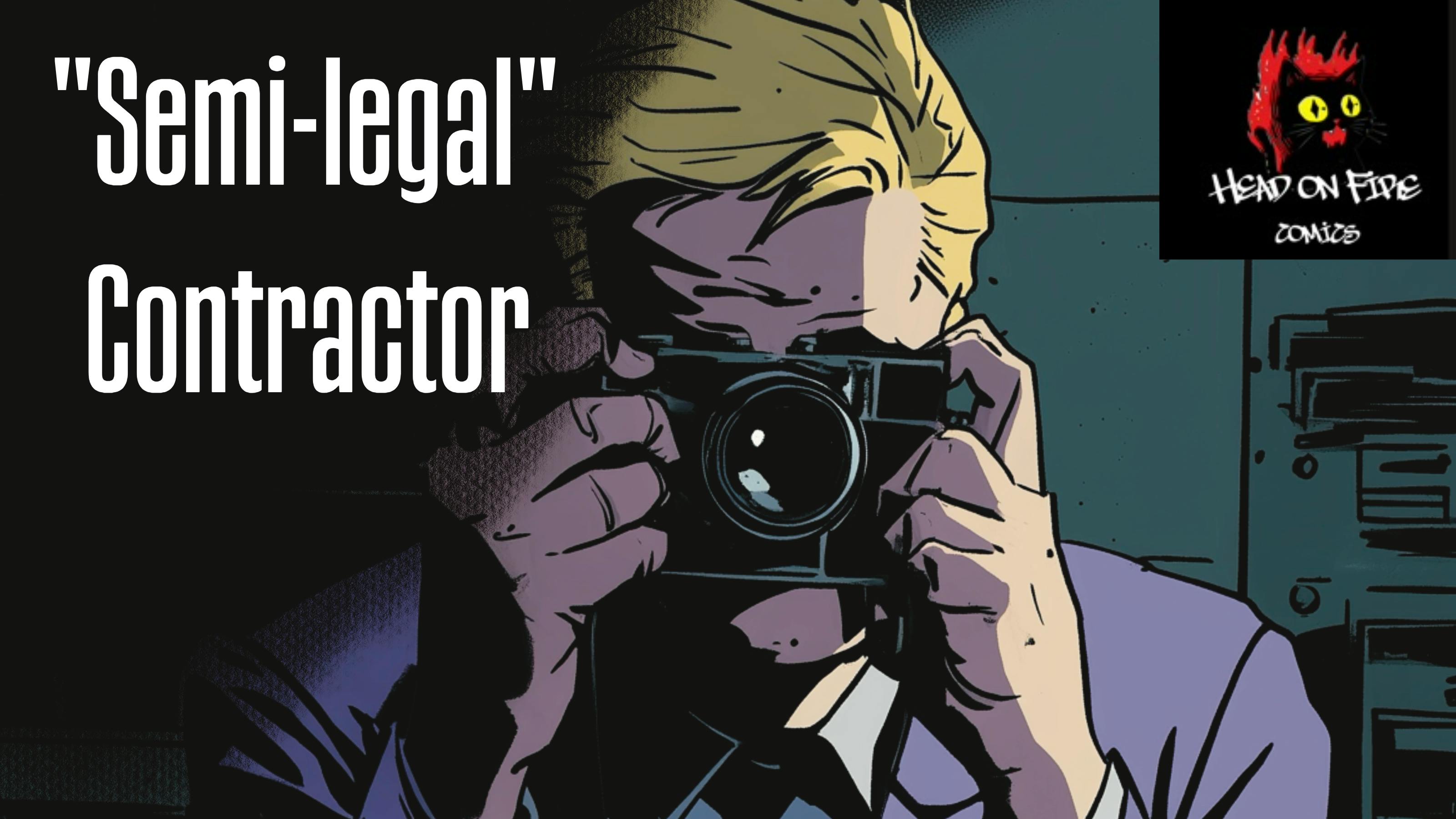 Semi-legal Contractor - Volume 1.