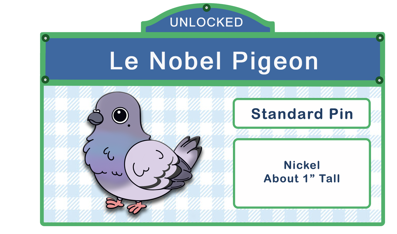Le Nobel Pigeon UNLOCKED!