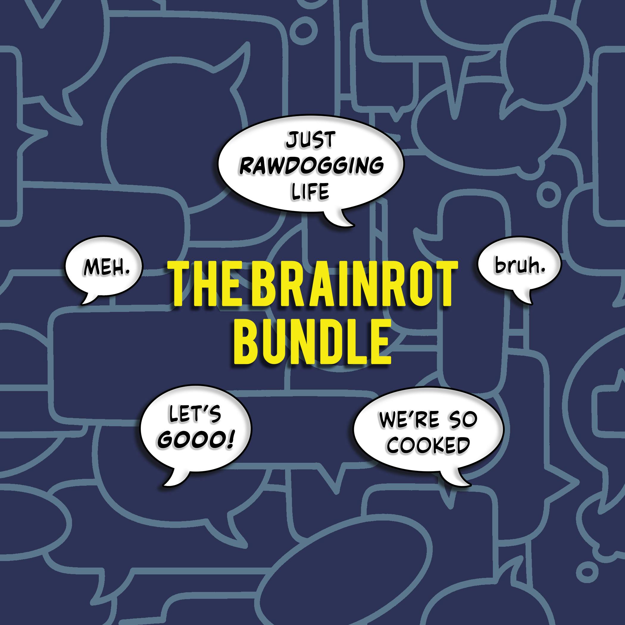 Tier A: The Brainrot* Bundle