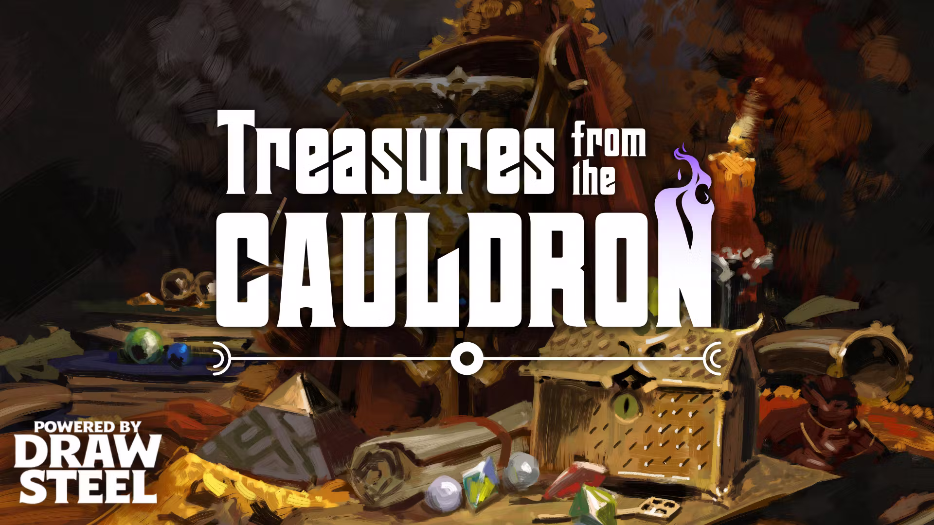 Treasures from the Cauldron - Powered by Draw Steel