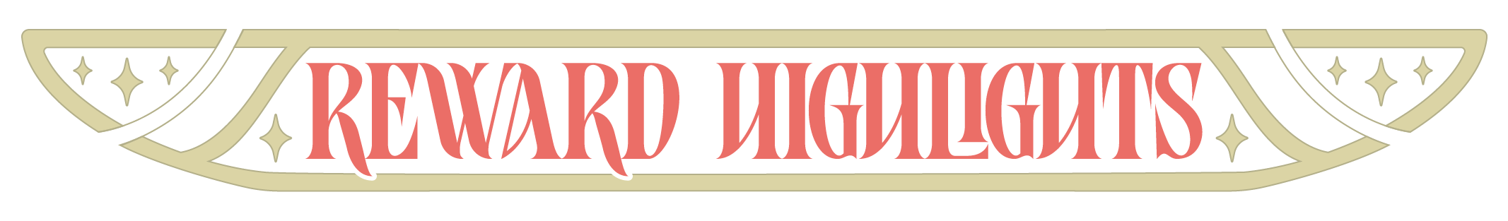 Reward Highlights