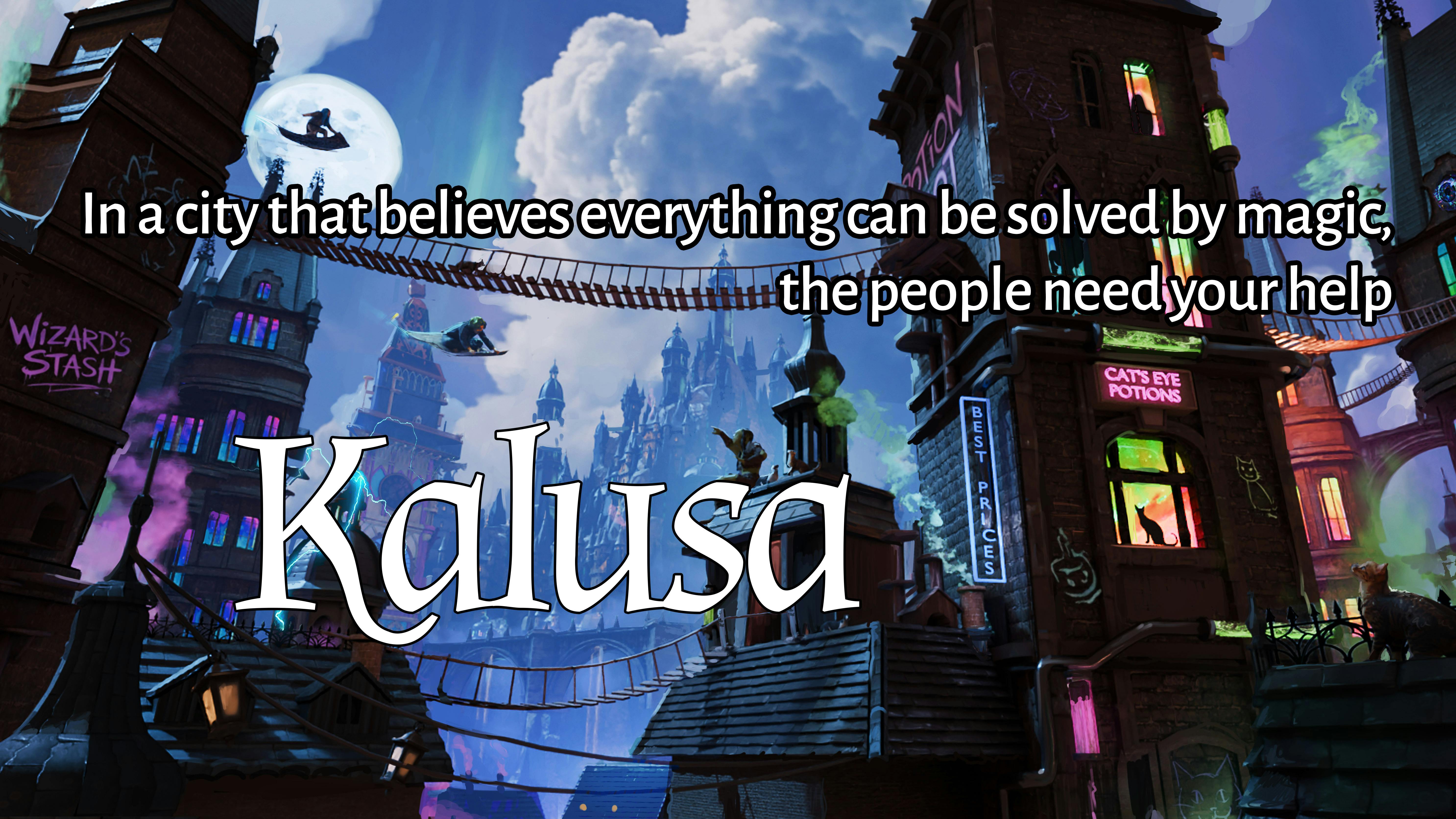 Kalusa: The Enchanted City