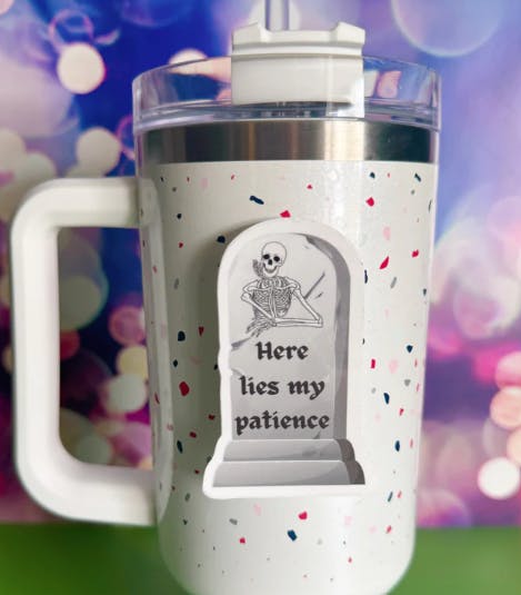 Here Lies My Patience sticker