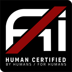No AI. Human Certified. By Humans / For Humans.
