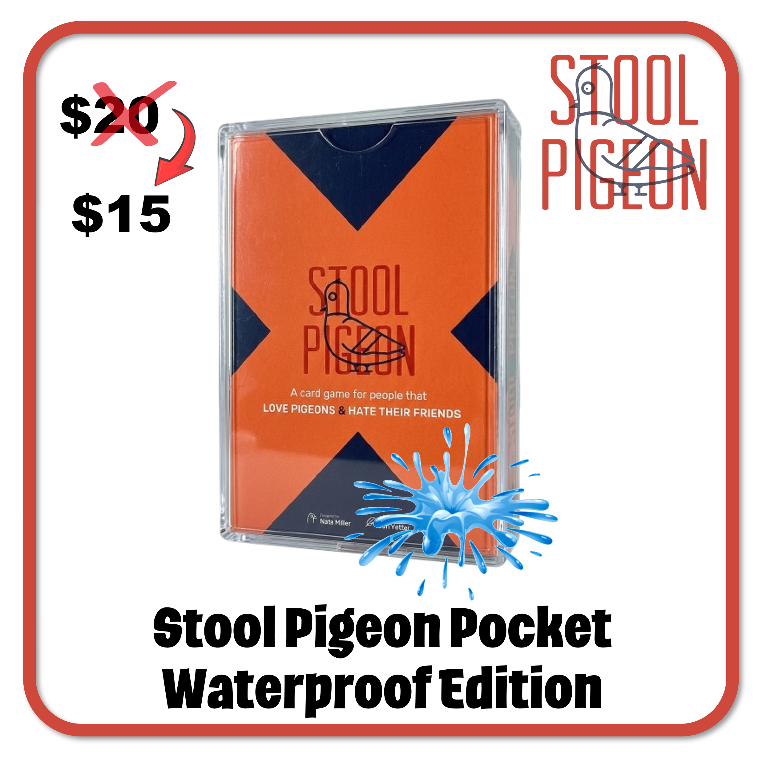 +1 Copy - Stool Pigeon: Travel Pocket / Waterproof Edition!