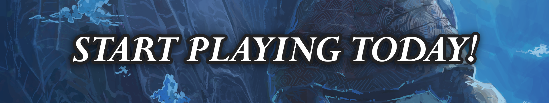 Zoomed in art of a giant pushing against a mountain. Overlayed text reads, "START PLAYING TODAY!"
