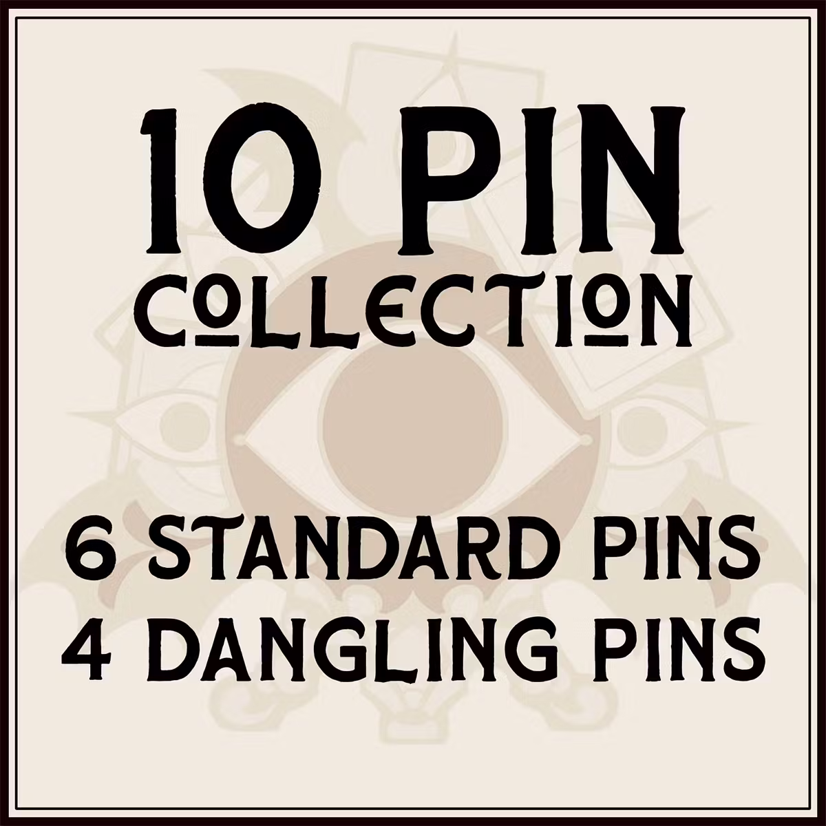 Full Collection -10 pins