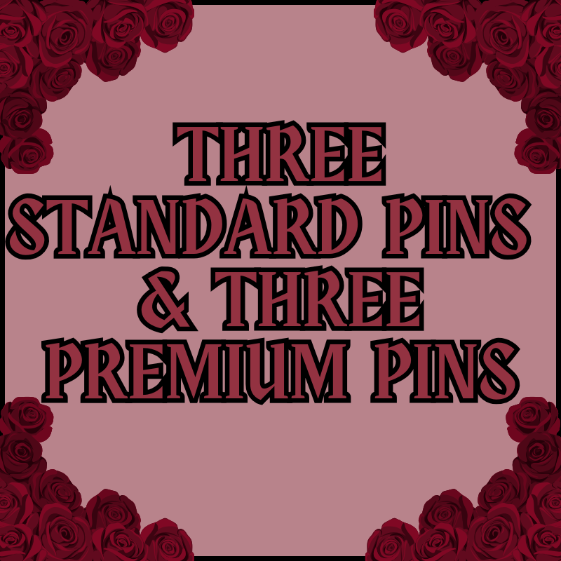 Three Standard Pins & Three Premium Pins
