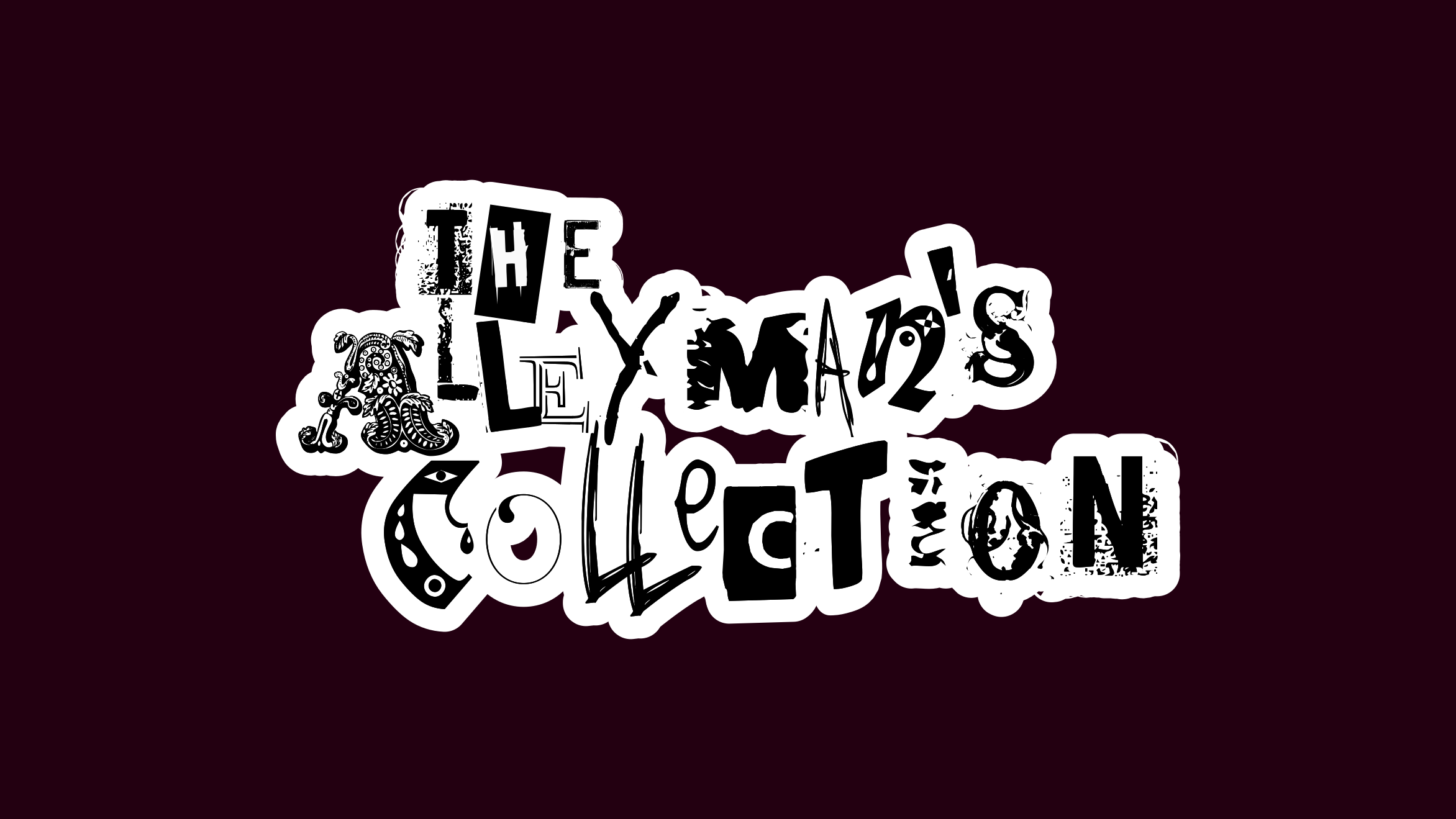 The Alleyman's Collection