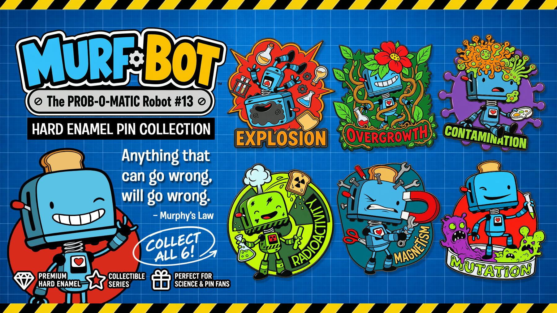 The Core Set of 6 Murf·Bot Hard Enamel Pins