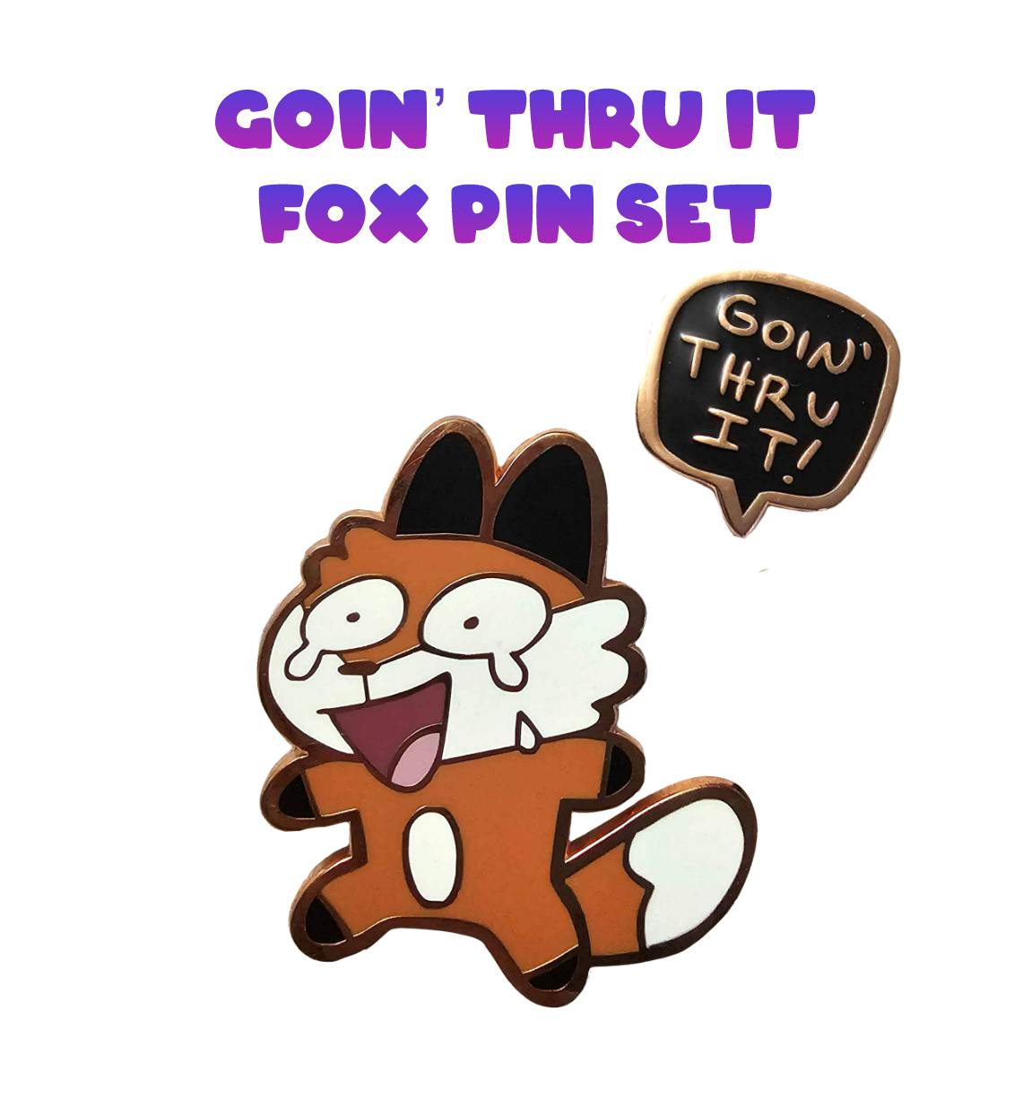 Goin' Thru It - Fox pin set