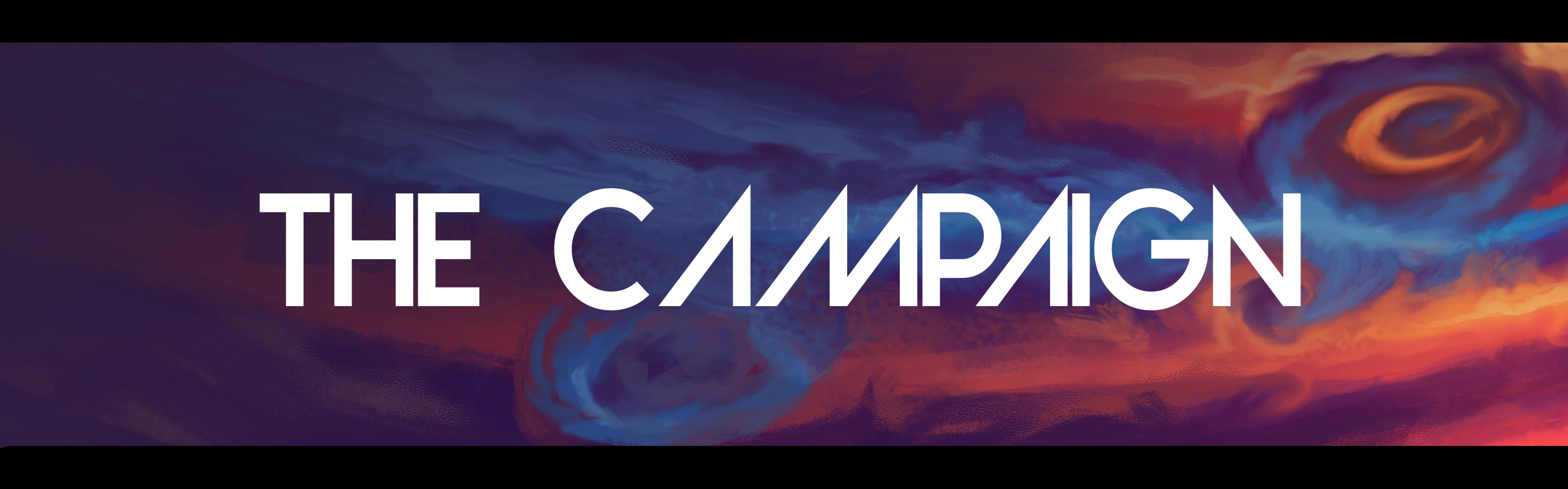  Widescreen style banner of a gas giant with scifi text overtop. Text reads THE CAMPAIGN. 