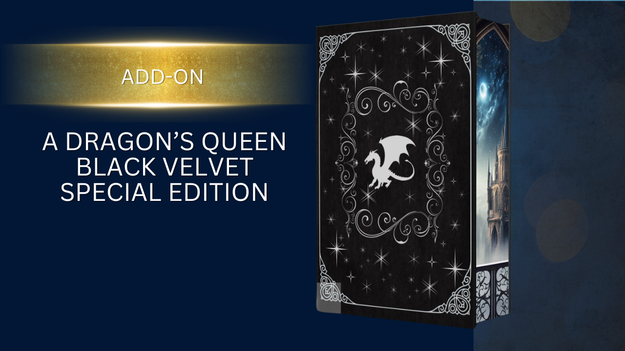 A Dragon's Queen Black Velvet Special Edition
