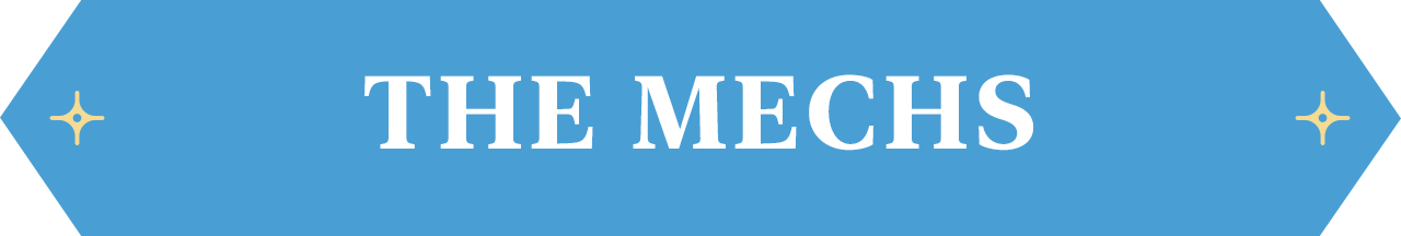 The Mechs