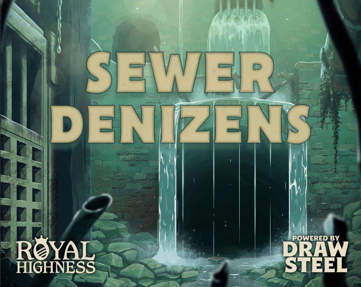 Sewer Denizens: Draw Steel Bestiary