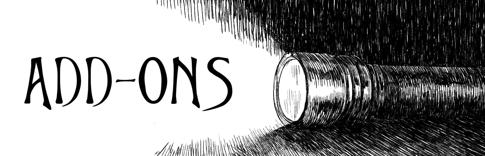  The torch shining on text which reads "Add-Ons"