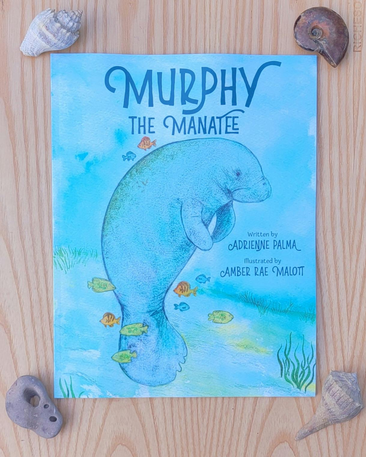Murphy the Mantee Paperback book