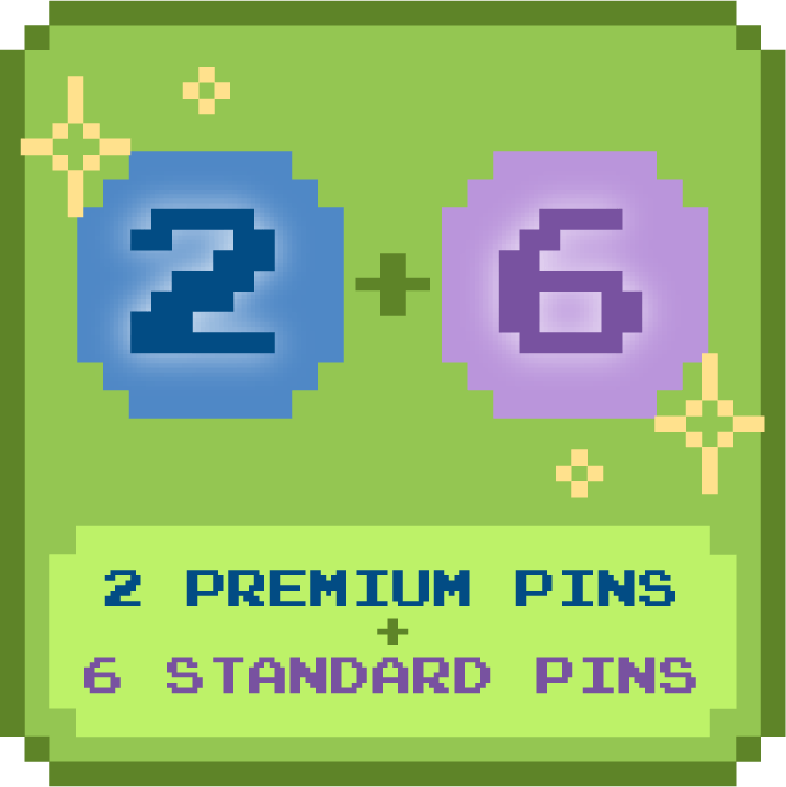 Two Premium Pins + Six Standard Pins