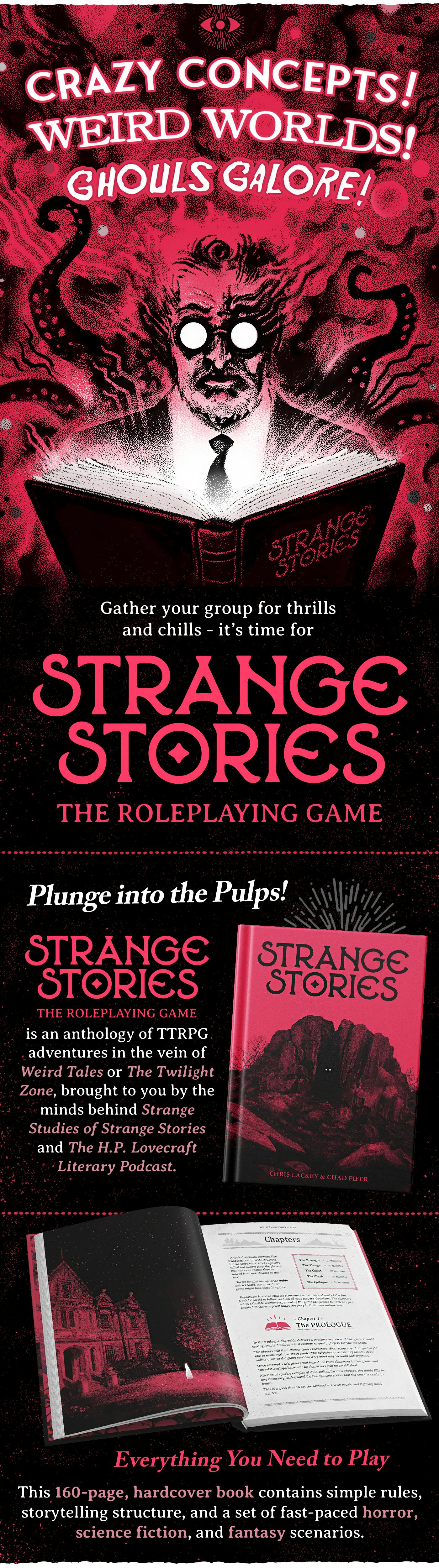 Intro image for Strange Stories the Roleplaying game. A one-night, rules-light tabletop RPG that plunges players into pulp fiction world inspired by such authors as Lovecraft, Rod Serling, Ursula K. Le Guin, Octavia Butler, Clark Ashton Smith and Robert E. Howard