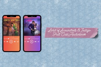 Full Cast Recordings of Indigo and Lord of Scoundrels