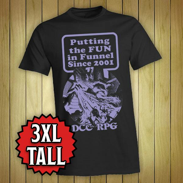 T-Shirt: Putting the FUN in Funnel Since 2001 (3XL Tall)