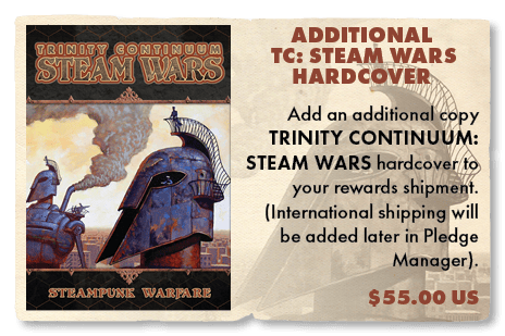 + Trinity Continuum: Steam Wars hardcover book (Additional Copy)