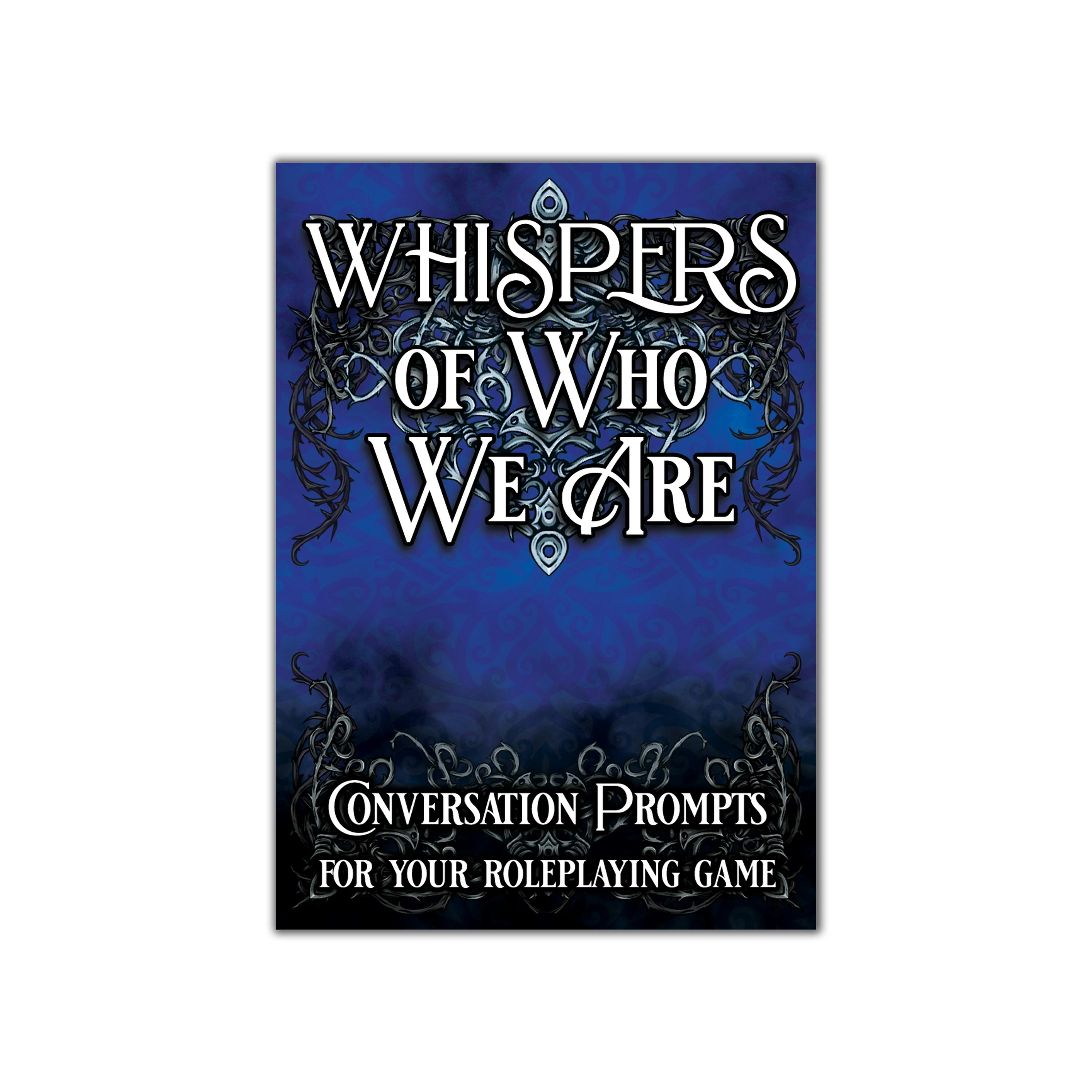 Whispers of Who We Are - 50 Extra Conversation Prompts