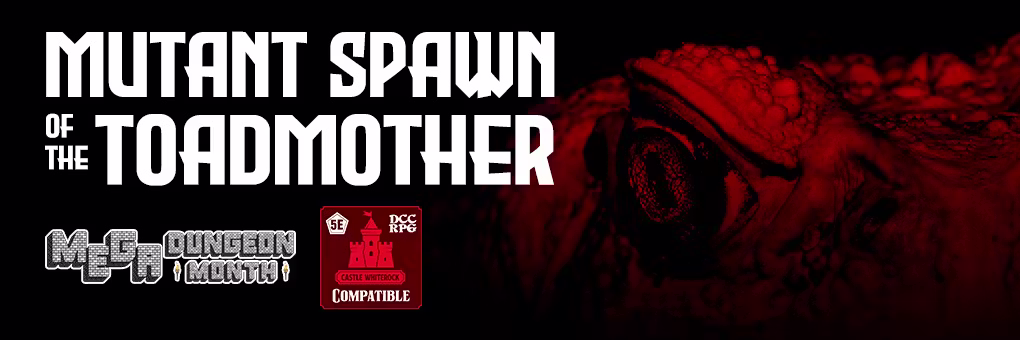 Mutant Spawn of the Toadmother for 5E & DCC RPG