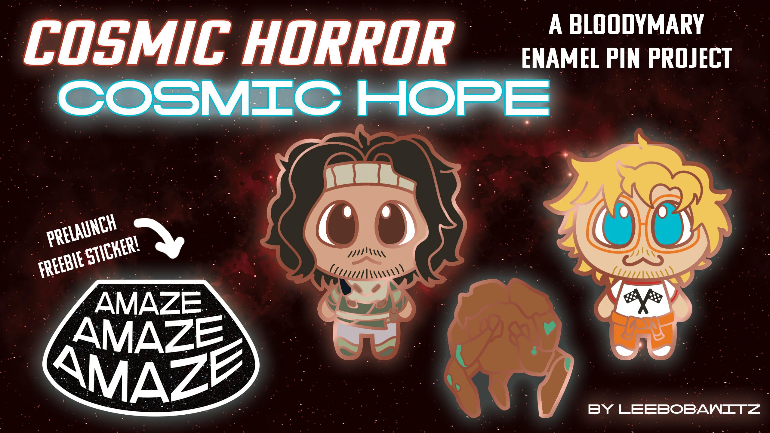 COSMIC HORROR/COSMIC HOPE: A BloodyMary Enamel Pin Project