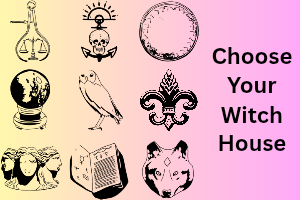 The 9 Witch House Icons and the text "Choose Your Witch House"