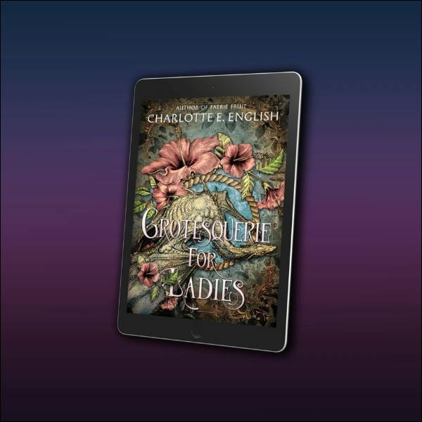 Grotesquerie For Ladies Ebook