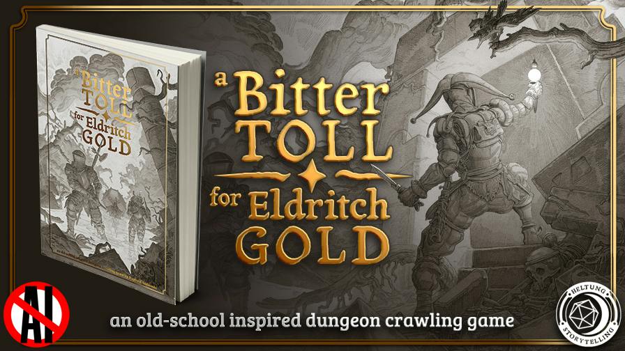 a Bitter Toll for Eldritch Gold