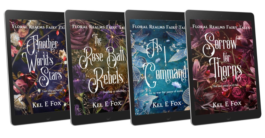 Floral Realms Fairy Tales by Kel E Fox