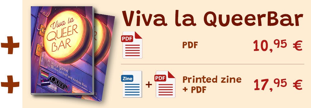 Viva la QueerBar. PDF 10,95 €. Printed zine + PDF 17,95 €. Beside the text is a mock-up of the Viva la QueerBar zine with a second sheet underneath to symbolize the PDF.