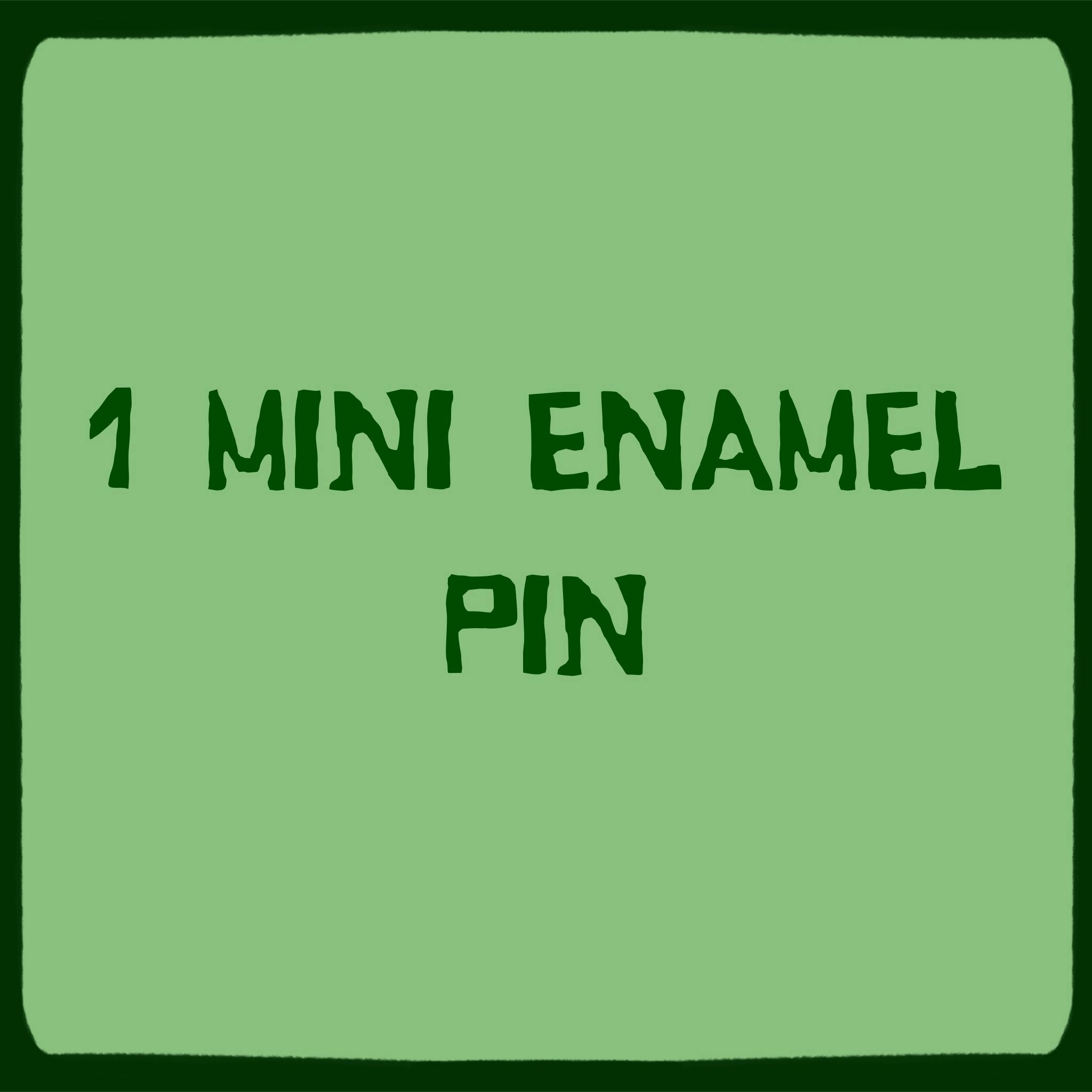 1 Mini Pin