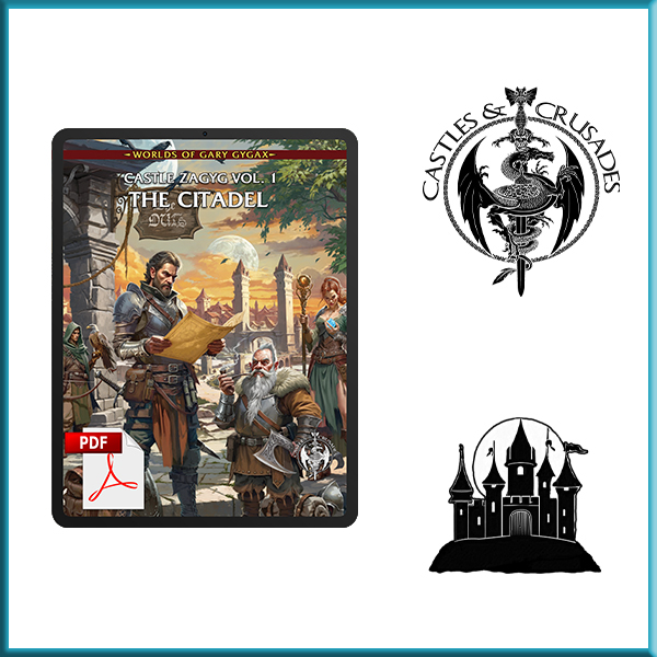 Castle Zagyg Vol. 1 The Citadel (PDF)